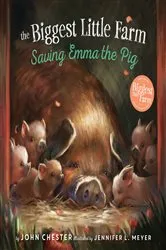 Book cover of Saving Emma the Pig by John Chester