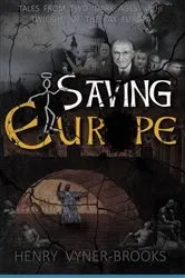 Book cover of Saving Europe by HENRY VYNER-BROOKS