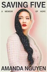 Book cover of Saving Five by Amanda Nguyen