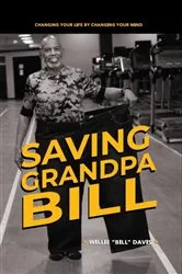Book cover of Saving Grandpa Bill by Unknown
