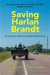 Book cover of Saving Harlan Brandt by Kevin Warneke