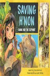Book cover of Saving H'Non: Chang and the Elephant by Trang Nguyen