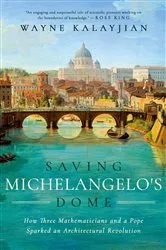 Book cover of Saving Michelangelo's Dome by Wayne Kalayjian
