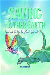 Book cover of Saving Mother Earth by Chris Zuschlag
