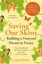 Book cover of Saving Our Skins by Caro Feely