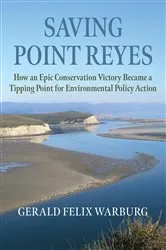 Book cover of Saving Point Reyes by Gerald Felix Warburg