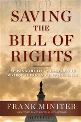 Book cover of Saving the Bill of Rights by Frank Miniter