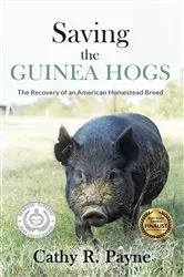 Book cover of Saving the Guinea Hogs by Cathy  R. Payne