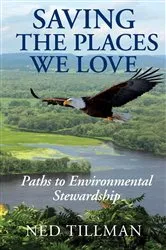 Book cover of Saving the Places We Love by Ned Tillman