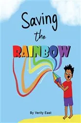Book cover of Saving the Rainbow by Verity East