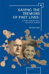 Book cover of Saving the Tremors of Past Lives by Regina Grol