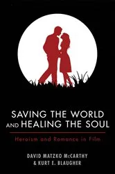 Book cover of Saving the World and Healing the Soul by David M. McCarthy
