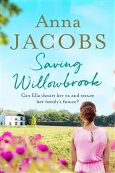 Book cover of Saving Willowbrook by Anna Jacobs