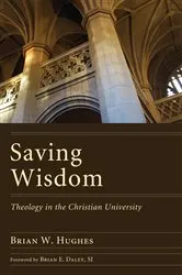 Book cover of Saving Wisdom by Brian W. Hughes