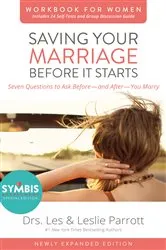 Book cover of Saving Your Marriage Before It Starts Workbook for Women Updated by Les and Leslie Parrott