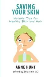 Book cover of Saving Your Skin by Anne Hunt