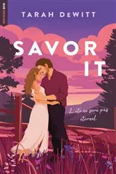 Book cover of Savor It by Tarah DeWitt