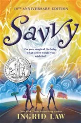 Book cover of Savvy by Ingrid Law