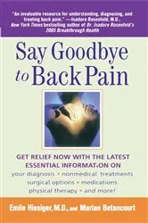 Book cover of Say Goodbye to Back Pain by Marian Betancourt