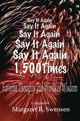 Book cover of Say It Again 1,500 Times by Margaret Swensen