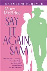 Book cover of Say It Again, Sam by Grenville J.R. Kent