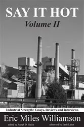 Book cover of Say It Hot, Volume II: by Eric Miles Williamson