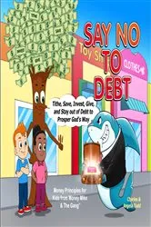 Book cover of Say No To Debt by Angela Todd