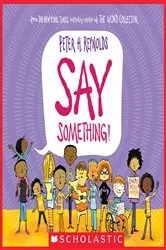 Book cover of Say Something! (Digital Read Along) by Peter H. Reynolds
