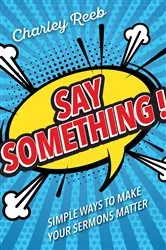 Book cover of Say Something! by Charley Reeb
