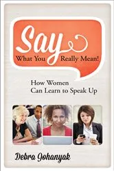 Book cover of Say What You Really Mean! by Unknown