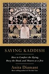 Book cover of Saying Kaddish by Anita Diamant