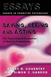Book cover of Saying, Seeing and Acting by Kenny R. Coventry