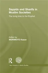 Book cover of Sayyids and Sharifs in Muslim Societies by Kazuo Morimoto