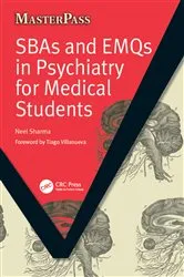 Book cover of SBAs and EMQs in Psychiatry for Medical Students by Neel Sharma