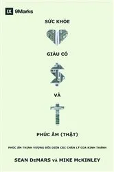 Book cover of Sức khỏe, giàu có và Phúc Âm (thật) by Unknown