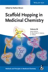 Book cover of Scaffold Hopping in Medicinal Chemistry by Nathan Brown