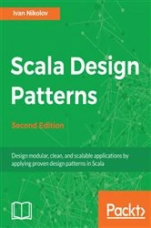 Book cover of Scala Design Patterns. (2nd ed.) by Ivan Nikolov