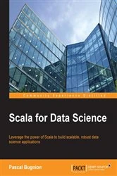 Book cover of Scala for Data Science by Pascal Bugnion