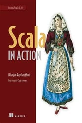 Book cover of Scala in Action by Nilanjan Raychaudhuri