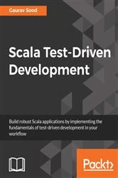 Book cover of Scala Test-Driven Development by Gaurav Sood