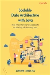 Book cover of Scalable Data Architecture with Java by Sinchan Banerjee