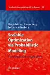 Book cover of Scalable Optimization via Probabilistic Modeling by Martin Pelikan