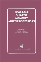 Book cover of Scalable Shared Memory Multiprocessors by Michel Dubois