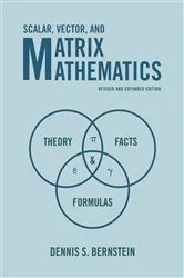 Book cover of Scalar, Vector, and Matrix Mathematics by Dennis S. Bernstein