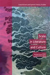 Book cover of Scale in Literature and Culture by Michael Tavel Clarke