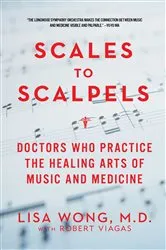 Book cover of Scales to Scalpels by Lisa Wong