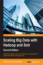Book cover of Scaling Big Data with Hadoop and Solr (2nd ed.) by Hrishikesh Vijay Karambelkar