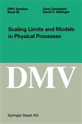 Book cover of Scaling Limits and Models in Physical Processes by Carlo Cercignani