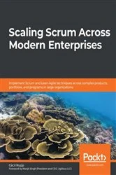 Book cover of Scaling Scrum Across Modern Enterprises by Cecil Rupp