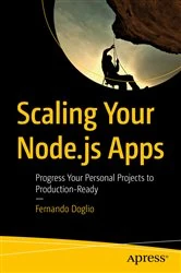 Book cover of Scaling Your Node.js Apps by Fernando Doglio
